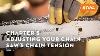 Chapter 5 Adjusting Your Chain Saw S Chain Tension Stihl Tutorial