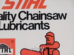 STIHL CHAIN SAW Quality CHAINSAW Lubricants Dealer Metal Tin Advertising Sign