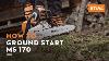 Stihl Ms 170 Petrol How To Ground Start Your Chainsaw Instruction