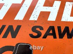 Vintage Stihl Chain Saws Tools Gas Service Motor Oil Pump Station Porcelain Sign